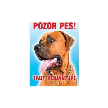 Grel Tabulka pozor pes japonský mastif (tosa inu)