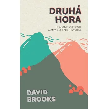 Kniha Druhá hora - David Brooks (E-Kniha)