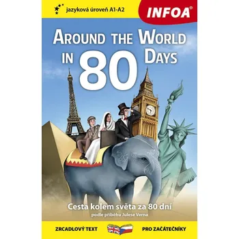 Around The World in 80 Days/Cesta kolem světa za 80 dní: Zrcadlový text pro začátečníky - Jules Verne [EN/CZ] (2021, brožovaná)