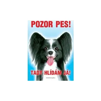 Grel Tabulka pozor pes papilon černo-bílý