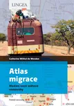Atlas migrace: Hledání nové světové…