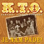Je nám pade! - K.T.O. [2CD]