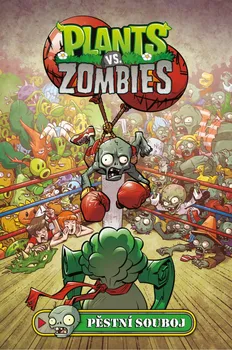 Plants vs. Zombies: Pěstní souboj - Paul Tobin, Tim Lattie (2021, brožovaná)