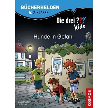 První čtění Die drei ??? Kids, Bücherhelden 2. Klasse, Hunde in Gefahr - Ulf Blanck