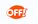 OFF!