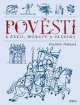 Pověsti z Čech, Moravy a Slezska -…