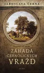 Záhada černolických vražd - Jaroslava…