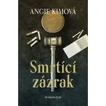 Smrtící zázrak - Angie Kimová (2021,…