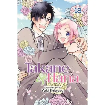 Komiks pro dospělé Takane & Hana, Vol. 18 (Limited Edition) – Yuki Shiwasu (EN)