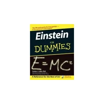 Einstein For Dummies - Calle, Carlos I. (Senior Research Scientist, NASA)