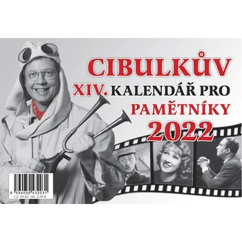 Kalendář FRAGMENT Cibulkův XIV. kalendář pro pamětníky 2022