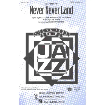 NEVER NEVER LAND (from PETER PAN) / SATB*
