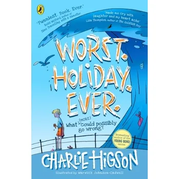 Worst. Holiday. Ever - Higson, Charlie