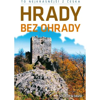 To nejkrásnější z Česka: Hrady bez…
