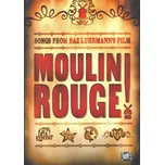 MOULIN ROUGE! - 14 písniček z filmové verze muzikálu - klavír/zpěv/kytara