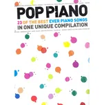POP PIANO: 23 Of The Best Ever Piano Songs / Nejkrásnější klavírní hity populární hudby