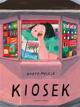 Pohádka Kiosek - Anete Melece (2020, pevná)