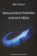Management podniku světové třídy - Jiří Stýblo (2011, brožovaná)