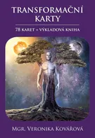 Transformační karty: 78 karet + výkladová kniha - Veronika Kovářová (2021)
