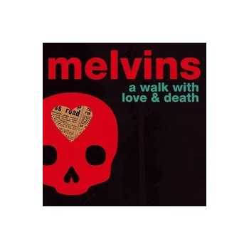 Zahraniční hudba Walk With Love And Death / Vinyl / 2LP - Melvins [2 LP]