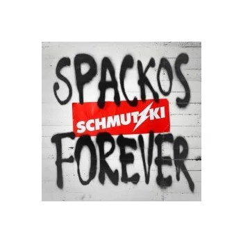 Zahraniční hudba Spackos Forever - Schmutzki [CD]