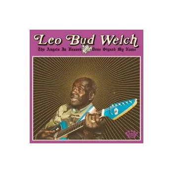 Zahraniční hudba Angels In Heaven Done Signed My Name / Vinyl - Welch Leo Bud [LP]