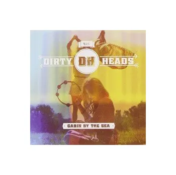 Zahraniční hudba Cabin By The Sea - Dirty Heads [CD]
