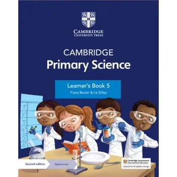 Anglický jazyk Cambridge Primary Science Learner's Book 5 with Digital Access (1 Year) – Fiona Baxter,Liz Dilley (EN)