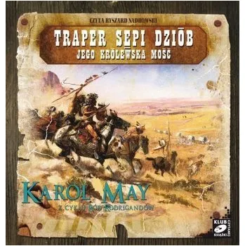 DVD film Ród Rodrigandów. Traper sepi dziób. Jego Królewska Mość. Audiobook - Karol May