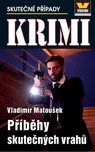 Skutečné příběhy: Krimi 2/21: Příběhy…