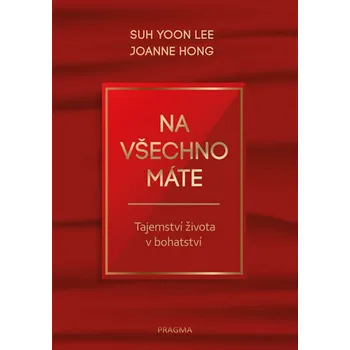 Na všechno máte: Tajemství života v…