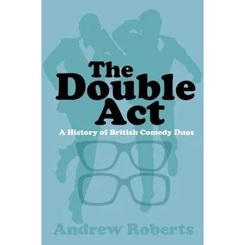 Double Act - Roberts, Andrew