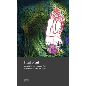 Poezie Píseň písní - Martina Viktorie Kopecká (2022, brožovaná)