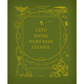 Táto kniha nemá rada čítanie - David Sundin
