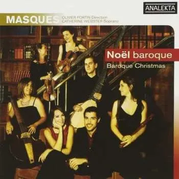 Zahraniční hudba CD Ensemble Masques: Noël Baroque - Baroque Christmas 2014