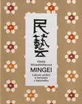Mingei: Lidové umění a řemeslo v…