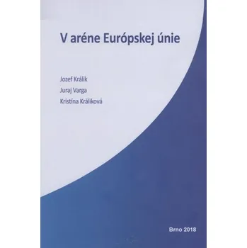 V aréne Európskej únie - Jozef Králik