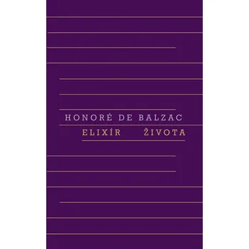 Elixír života - Honoré De Balzac (E-Kniha)