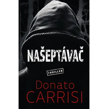 Kniha Našeptávač - Donato Carrisi (2019) [E-kniha]
