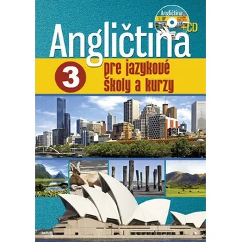 Cizojazyčná kniha Angličtina pre jazykové školy a kurzy 3 - Eva Tandlichová; Zuzana Straková; Ľubica Rovanová