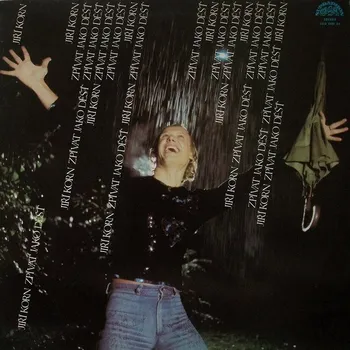 Zahraniční hudba Jiří Korn – Zpívat Jako Déšť LP