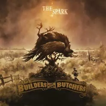 Zahraniční hudba LP The Builders And The Butchers: The Spark 2021