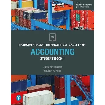 Cizí jazyk Pearson Edexcel International AS/A Level Accounting Student Book 1 - Bellwood, John a Fortes, Hilary