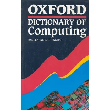 Cizojazyčná kniha Oxford Dictionary of Computing - Sandra Pyne