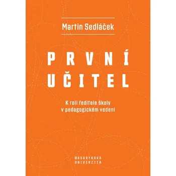 Kniha První učitel - Marek Sedláček (E-Kniha)