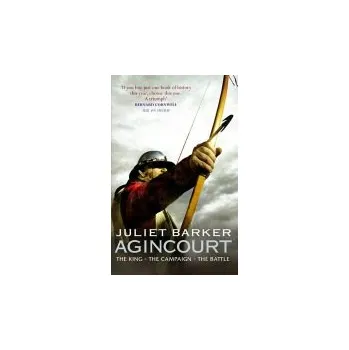 Agincourt - Barker, Juliet