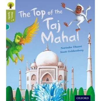 Anglický jazyk Oxford Reading Tree Story Sparks: Oxford Level 7: The Top of the Taj Mahal - Dhami, Narinder