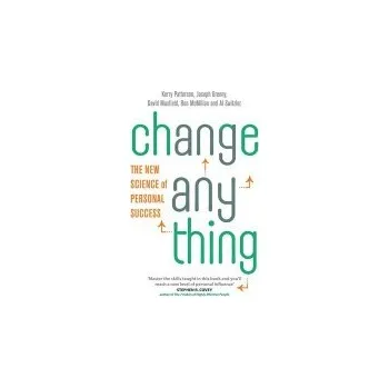 Cizojazyčná kniha Change Anything - Patterson, Kerry a Grenny, Joseph a Maxfield, David a McMillan, Ron a Switzler, Al