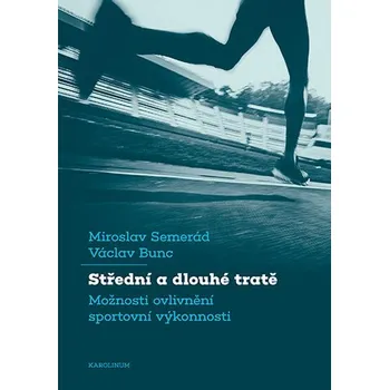 Kniha Střední a dlouhé tratě - Václav Bunc, Miroslav Semerád (E-Kniha)