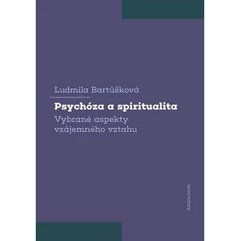 Kniha Psychóza a spiritualita - Ludmila Bartůšková (E-Kniha)